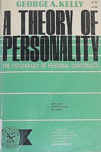 A Theory of Personality: The Psychology of Personal Constructs