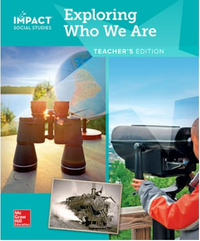 IMPACT Social Studies , Exploring Who We Are , Grade 2 , Teacher’s Edition , ISBN 9780076913541 , 0076913546
