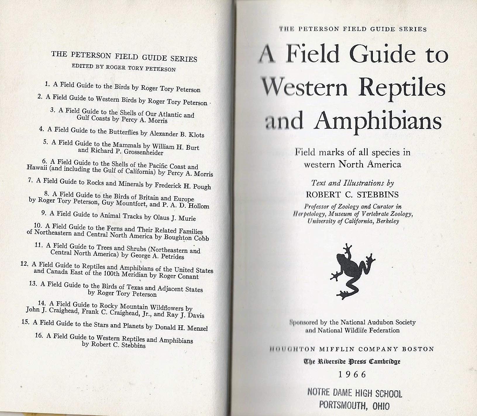 A Field Guide to Western Reptiles and Amphibians; Field Marks of All Species in Western North America