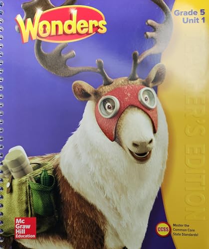 Wonders Teachers Edition GRADE 5 - UNIT 1